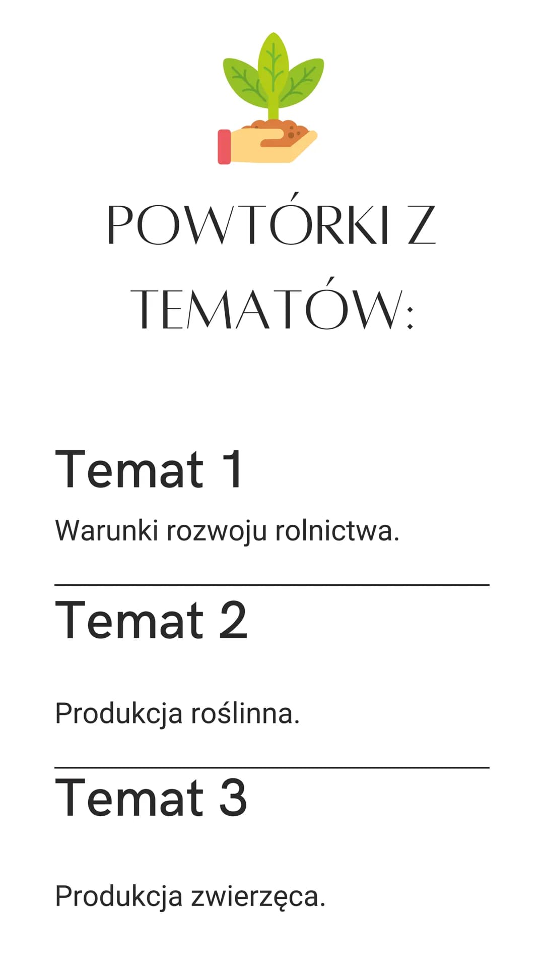 ROLNICTWO
1
PRZEMYSŁ
W
POLSCE
Dział: 3
Na podstawie książki: Nowa Era-
Planeta Nowa
Autor prezentacji: _lenahry_ POWTÓRKI Z
TEMATÓW:
Temat 1