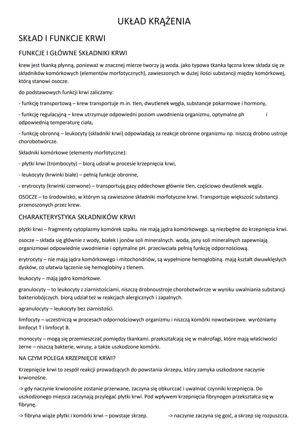 UKŁAD KRĄŻENIA
SKŁAD I FUNKCJE KRWI
FUNKCJE I GŁÓWNE SKŁADNIKI KRWI
krew jest tkanką płynną, ponieważ w znacznej mierze tworzy ją woda. jako