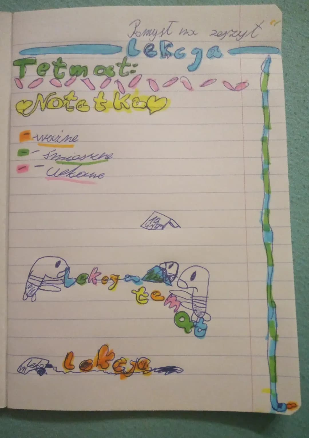 ważne
Smieszhe
Alekane
Pomyst
Lékege
Tetmast o
Notet Kay
-
bokey on
Lagond
na zeszyt
te
lokwan