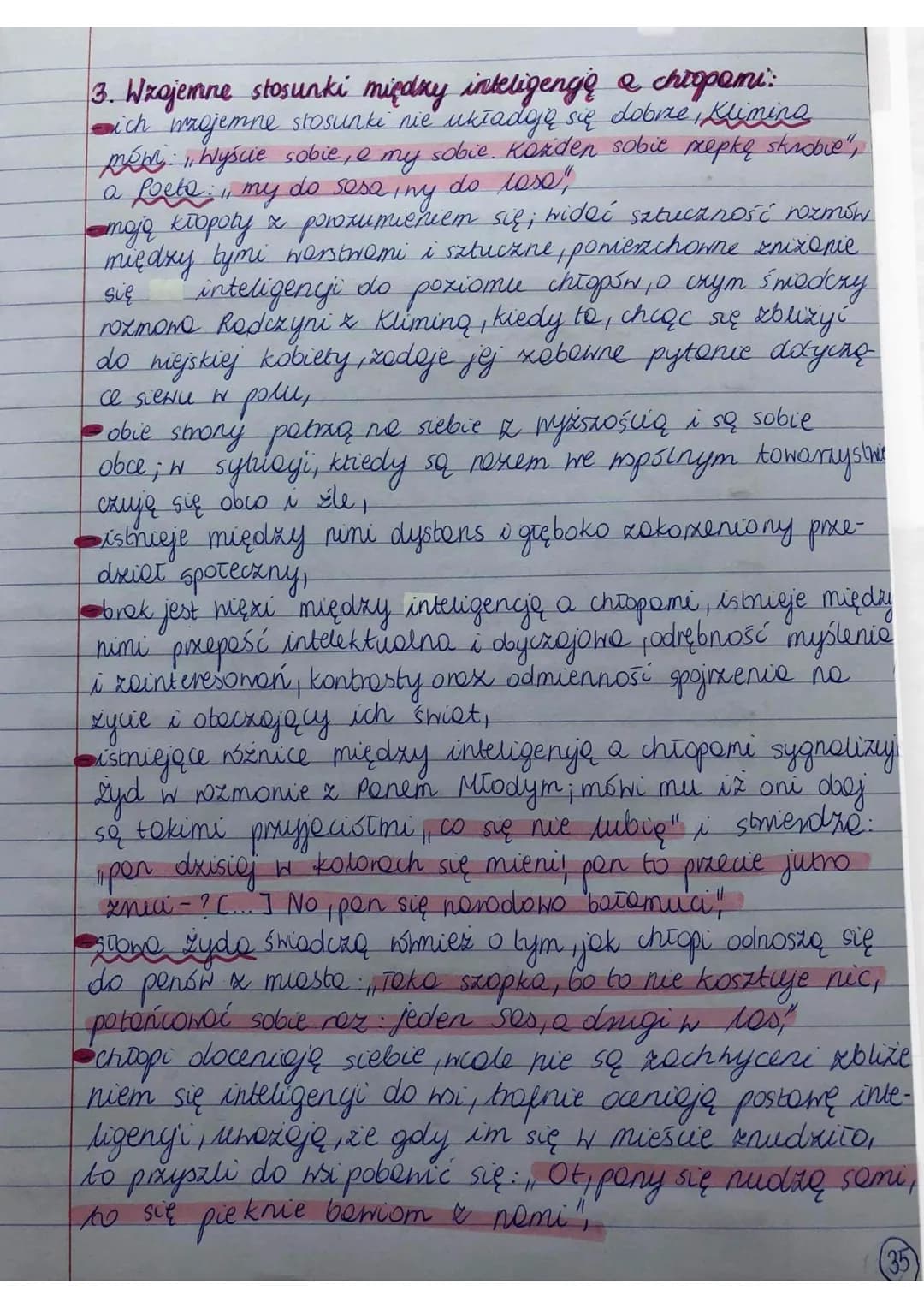 3. Wzajemne stosunki między inteligenge & chiopami:
ich wrojemne stosunki nie układają się dobrze, Kliming
mowy. Wyście sobie, e sobie Kozde