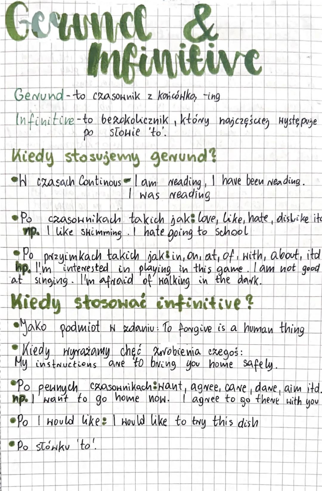 # Gerund &
# mfinitive
Gerund-to czasownik z końcówko, -ing
Infinitive-to bezokolicznik, który najczęściej Hystępuje
po stowie 'to'.
### Kie
