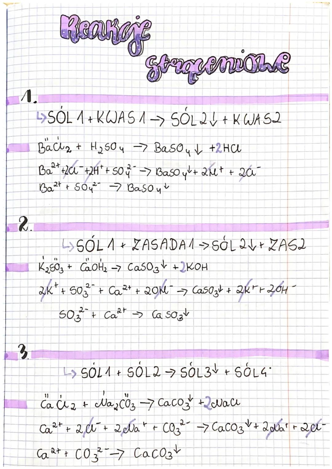 Stappeniaze
1.
↳ SÓL 1+KWAS 1 SÓL2 ↓ + KWA S2
→>
2.
Meaney's
3
I
Bacl₂ + H₂SO4 → BaSO4↓ + 2HCl
2+
Baª²+ + 2a + 2H² + 50₂²² -> Baso y² + 2M²+