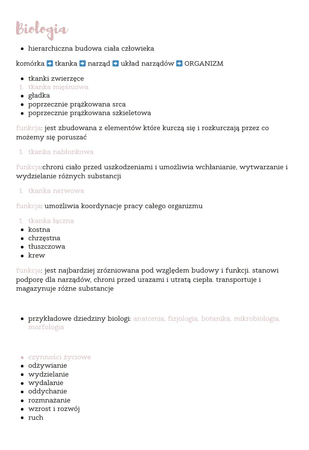 Biologia
• hierarchiczna budowa ciała człowieka
komórka tkanka narząd → układ narządów
• tkanki zwierzęce
1. tkanka mięśniowa
• gładka
• pop
