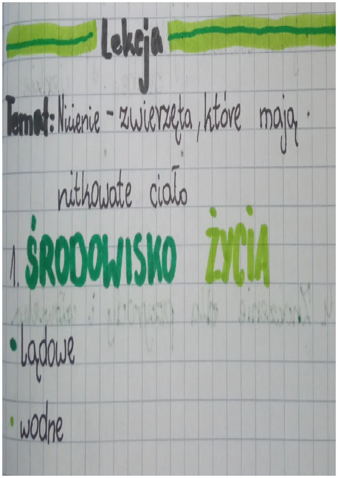 Lekcja

Temat: irie - zwierzęta, które mają

nithawate ciało

ŚRODOWISKO ŻYCIA

aropboy.

wodne 2. Cechy Charakterystyczne:
- ciało wydłużon