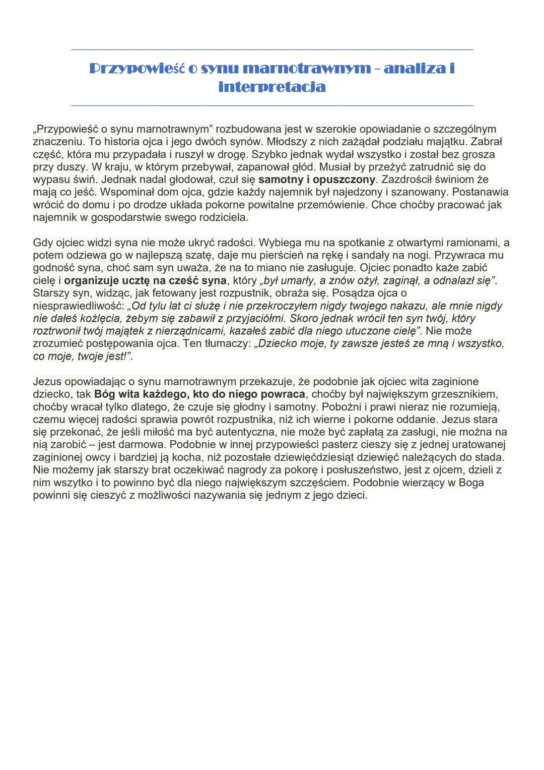 # Przypowieść o synu marnotrawnym - analiza i
interpretacja

„Przypowieść o synu marnotrawnym" rozbudowana jest w szerokie opowiadanie o szc