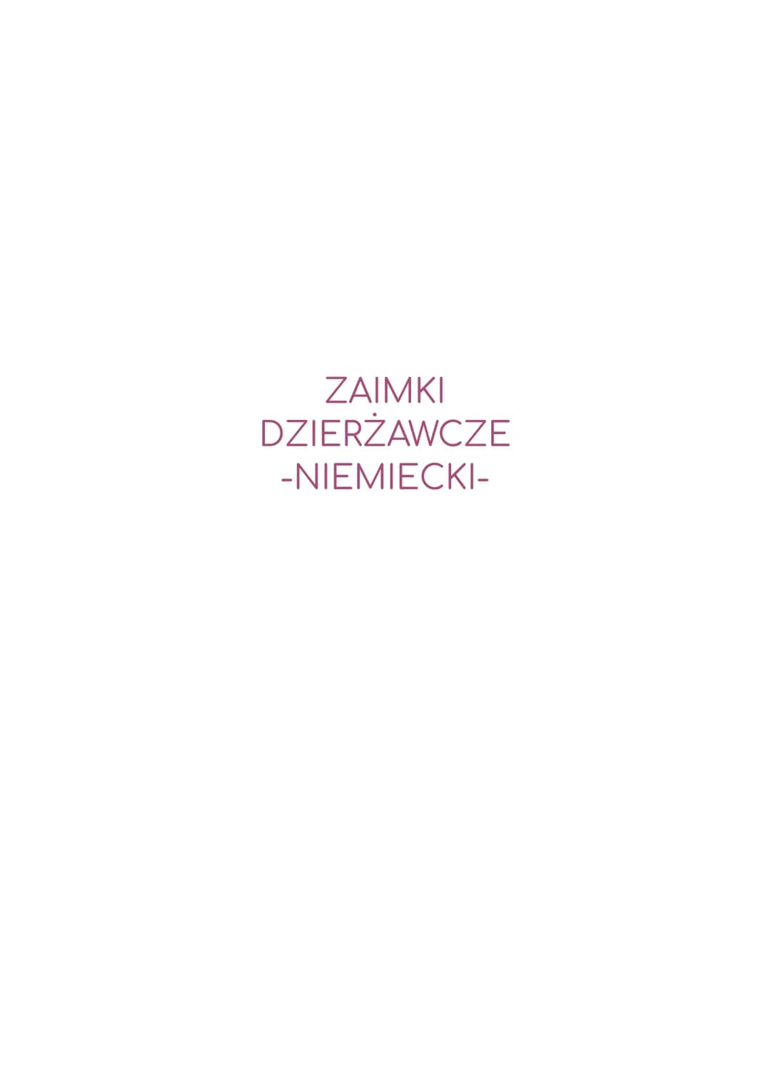 ZAIMKI
DZIERŻAWCZE
-NIEMIECKI- ZAIMKI DZIERŻAWCZE W MIANOWNIKU (NOMINATIV)
nom. (m)
(kto?) der
(co?)
ich
du
er
sie
es
mein
dein
sein
ihr
sei