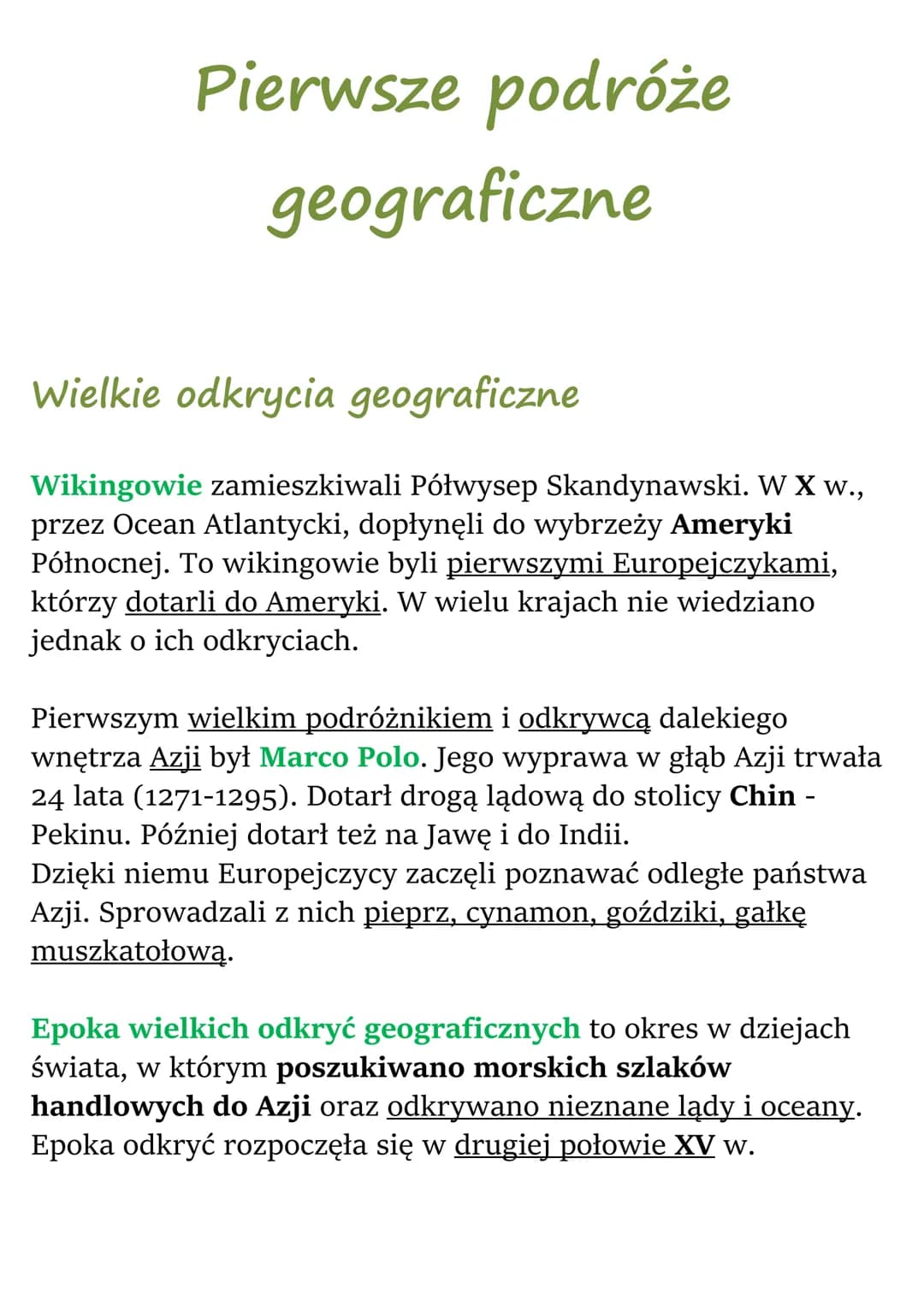 Pierwsze podróże
geograficzne
Wielkie odkrycia geograficzne
Wikingowie zamieszkiwali Półwysep Skandynawski. W X w.,
przez Ocean Atlantycki, 