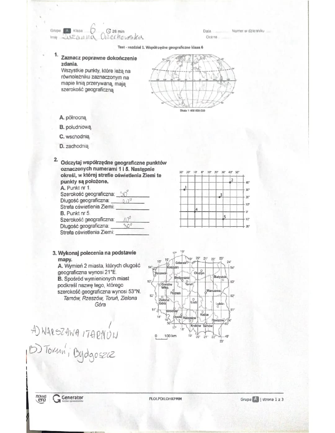 Czy to jest dobrze zrobiony sprawdzianu czy ktośma sprawdzian i odpowiedzi temat to współrzędne geograficzne klasa 6 mam go na poniedziałek 