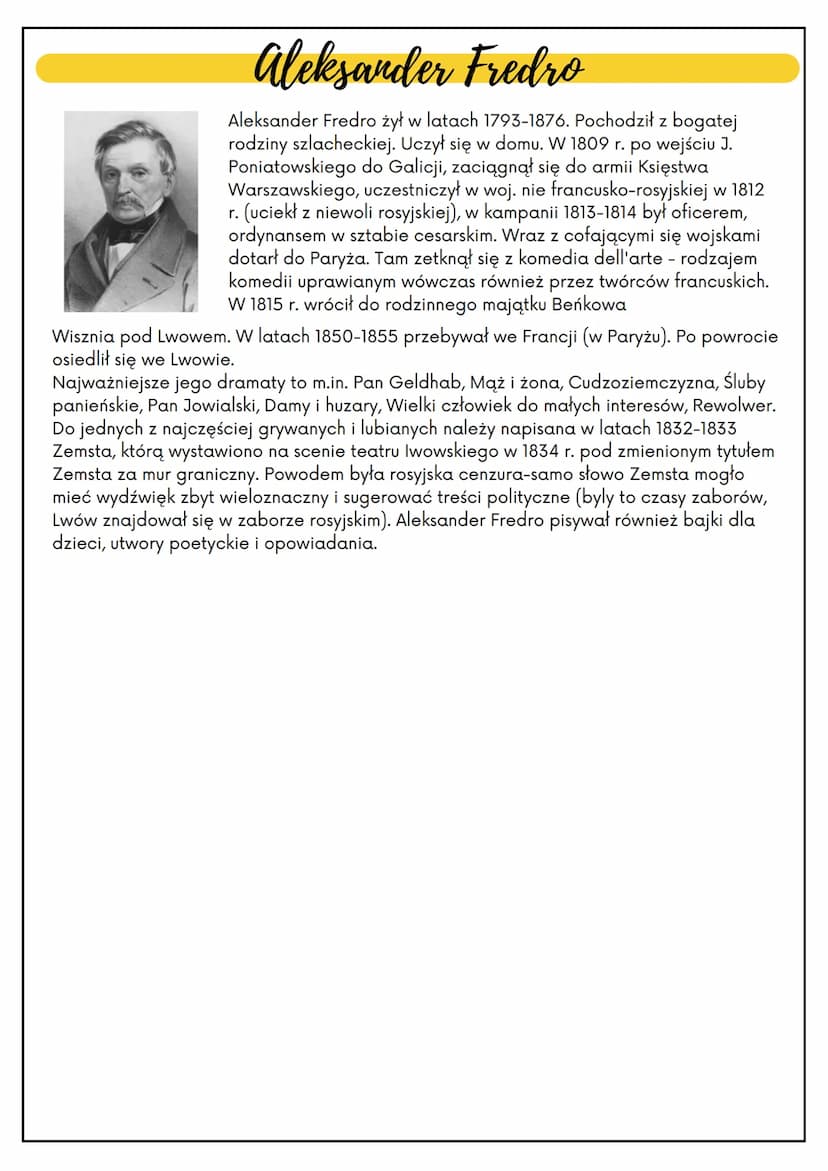 ZEMSTA
Rodzaj literacki:
Dramat
ALEKSANDER FREDRO
Gatunek literacki:
Komedia
Miejsce akcji:
W zamku, na
ziemiach dawnej
Polski
Bohaterowie
R