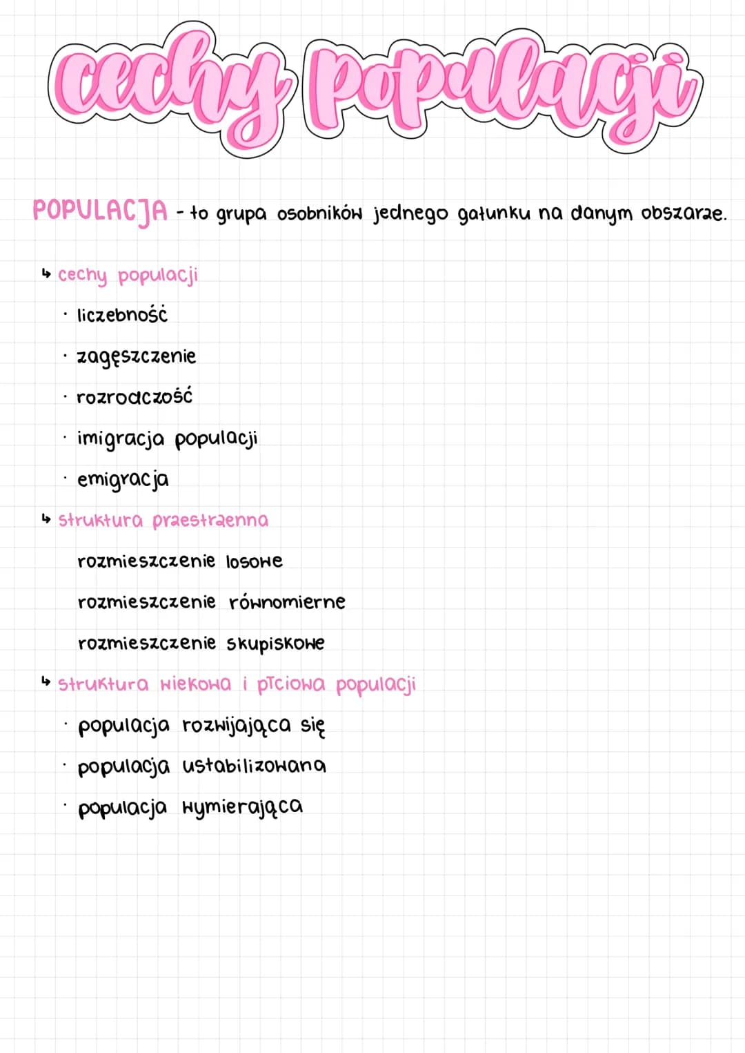 cally pop bago
ood
gi
POPULACJA - to grupa osobników jednego gatunku na danym obszarze.
↳cechy populacji
·liczebność
zagęszczenie
.
• rozrod