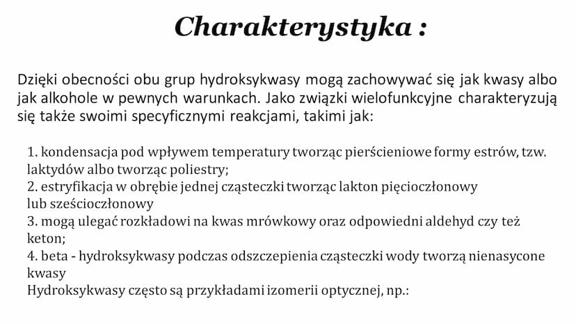 HYDROKWASY Co to są hydrokwasy?
Są to związki pochodzenia organicznego,
posiadające przynajmniej jedną grupę
hydroksylową i karboksylową
Wzó