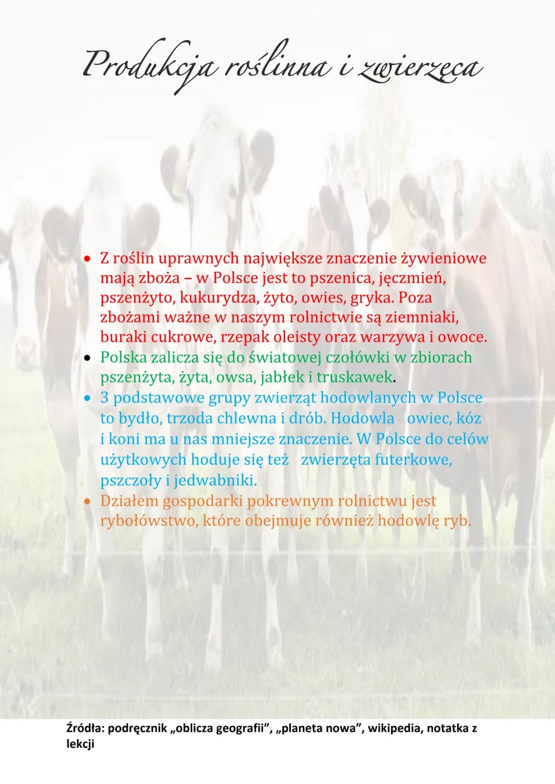 Produkcja roślinna i zwierzęca
Produkcja zwierzęca obejmuje chów i hodowlę zwierząt.
Chów zwierząt to stworzenie zwierzętom użytkowym
i hodo