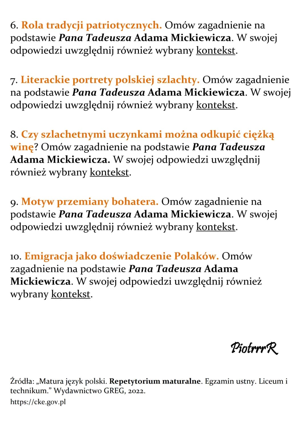 Adam Mickiewicz
"Pan Tadeusz"
Lista pytań jawnych - matura
1. Funkcje obrazów przyrody w utworach literackich.
Omów zagadnienie na podstawie