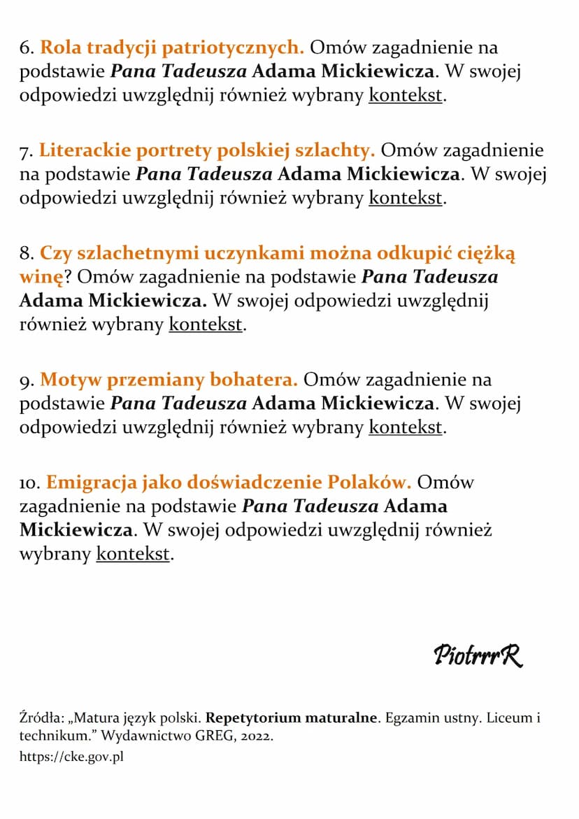 Adam Mickiewicz
"Pan Tadeusz"
Lista pytań jawnych - matura
1. Funkcje obrazów przyrody w utworach literackich.
Omów zagadnienie na podstawie