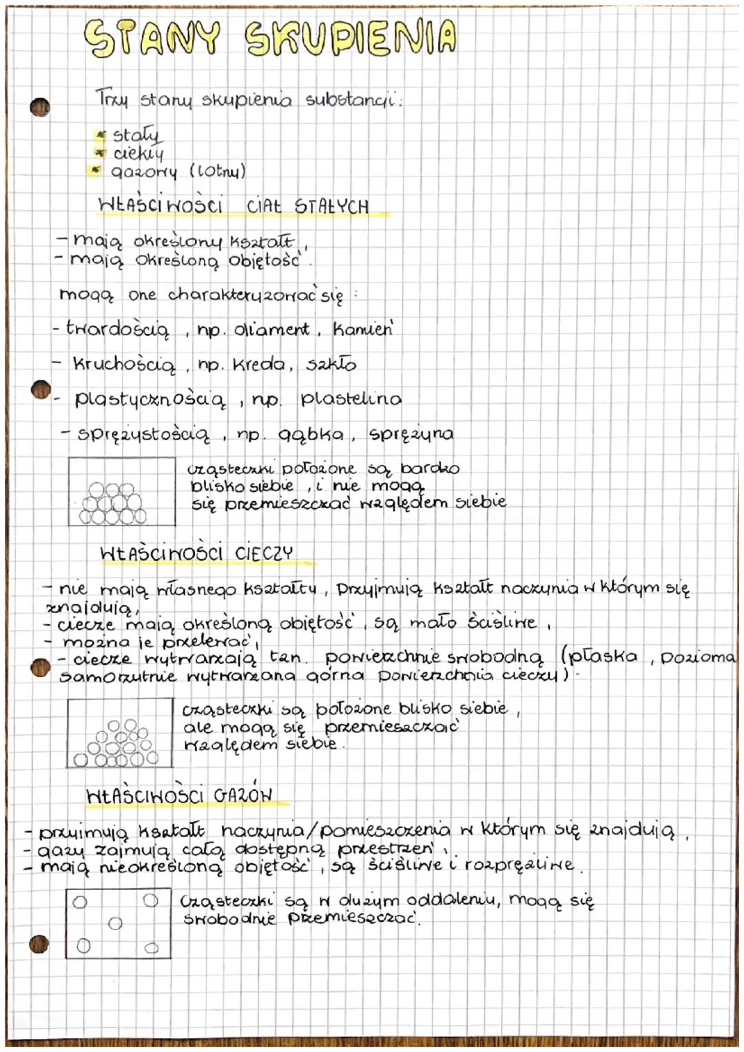 STANY SKUPIENIA
Try stany skupienia substanci:
*Stały
ciekiy
* gazony (lotny)
WEASCI NOSCI CIAL STAŁYCH
mają okreslony ksztalt
- mają określ