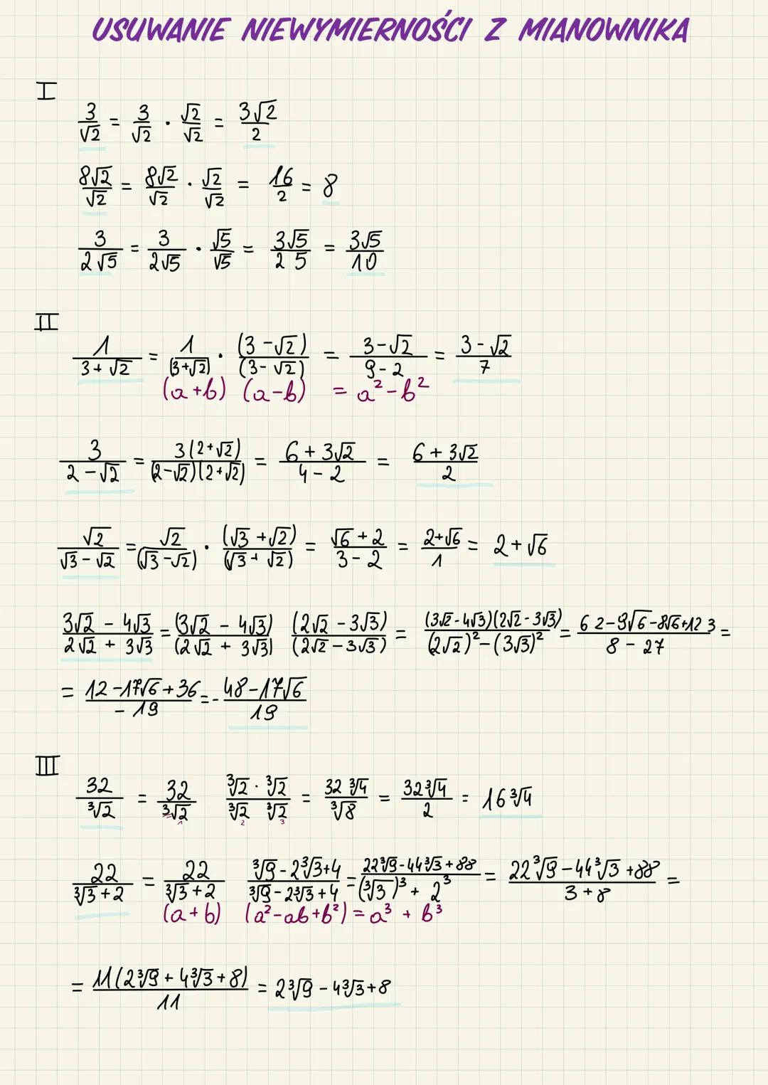 I
工
USUWANIE NIEWYMIERNOŚCI Z MIANOWNIKA
3
VE
=
82 82.J2
= = 货 = 8
回 √ž
√2
2
3
3
=
=
=
嘉·洛·露 ·
厄
房號:
.
=
人
+ 2
-
32
32
2
纹
22
3√3+2
人
(3+√2)