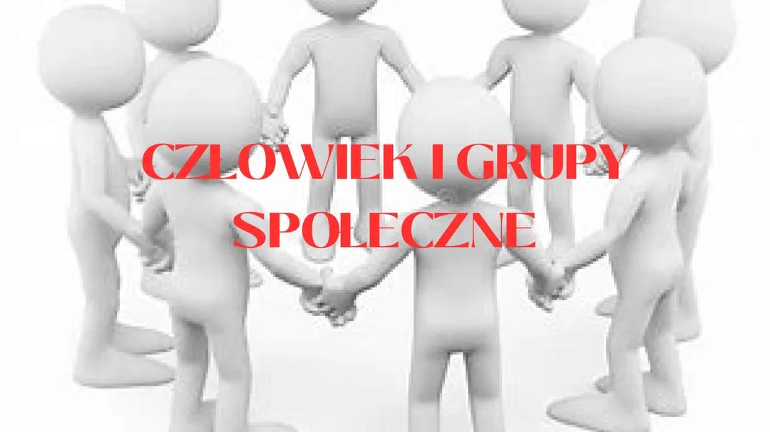 Człowiek i grupy społeczne 