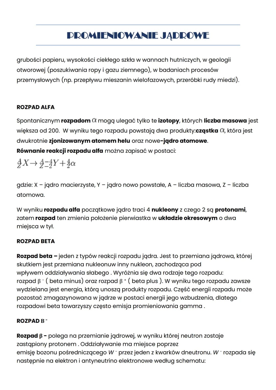 PROMIENIOWANIE JĄDROWE
Promieniowanie alfa to rodzaj promieniowania jonizującego cechującego się małą
przenikalnością. Promieniowanie alfa t
