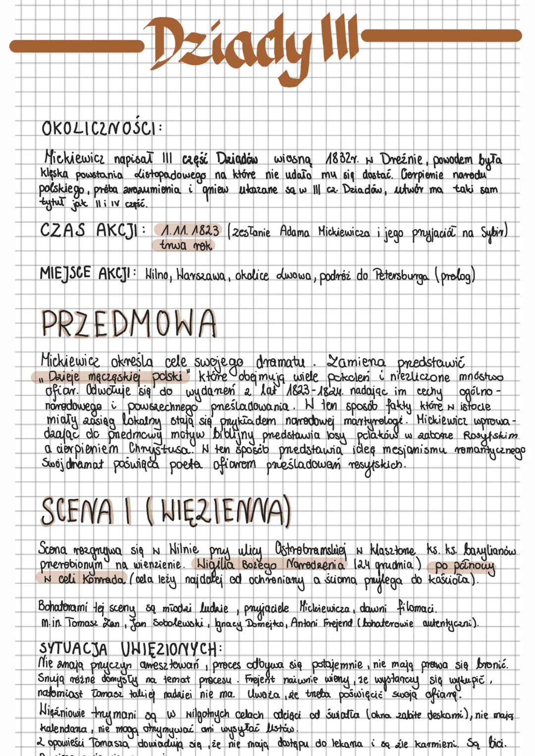 Dziady III
OKOLICZNOŚCI:
Mickiewicz napisał 111 część Dziadów wiosną 1832r. w Dreźnie, powodem była
klęska powstania Listopadowego na które 