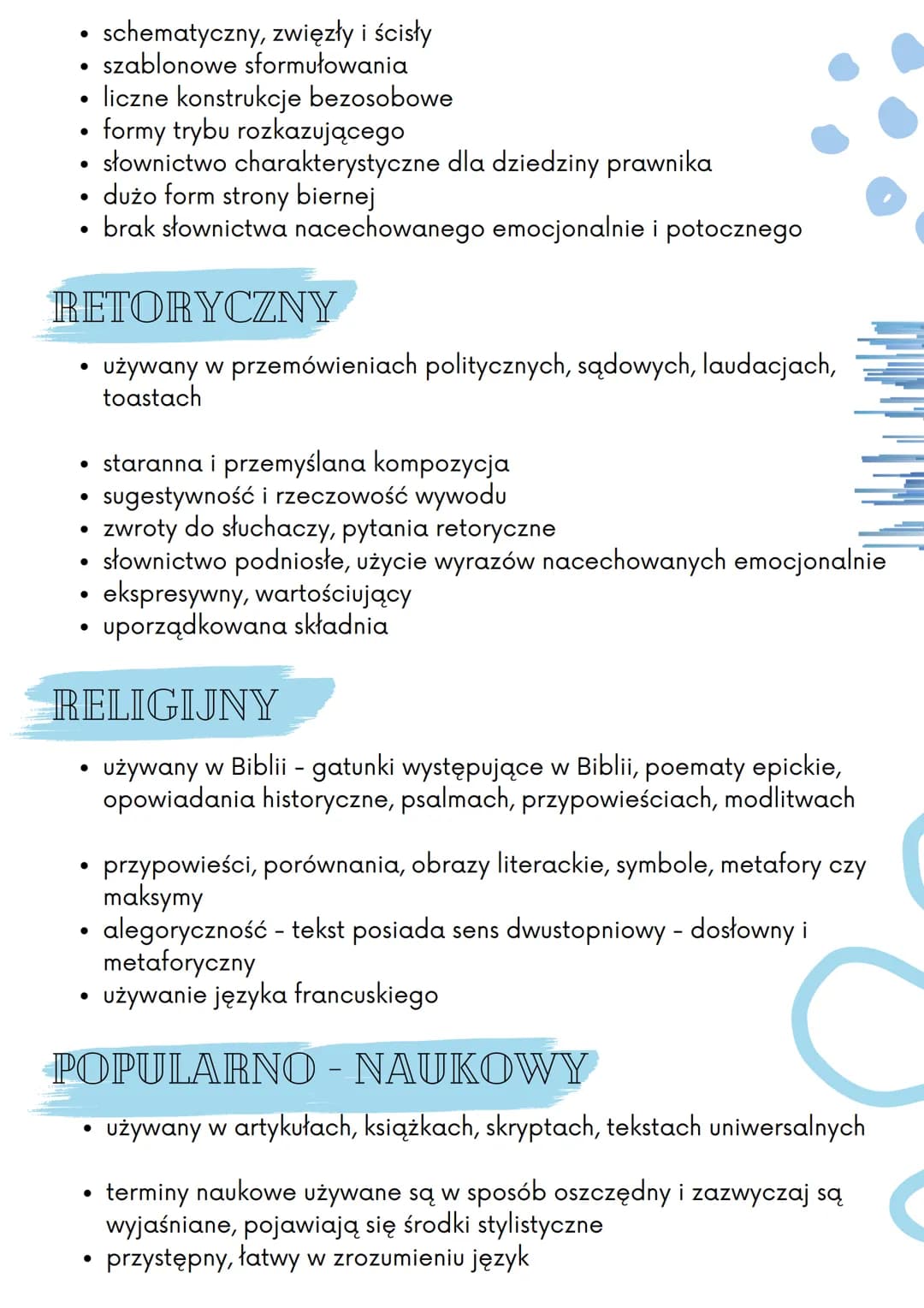 STYLE FUNKCJONALNE
Styl funkcjonalny - sposób ukształtowania wypowiedzi, tekstu
mówionego bądź pisanego odpowiednio do sytuacji komunikacyjn