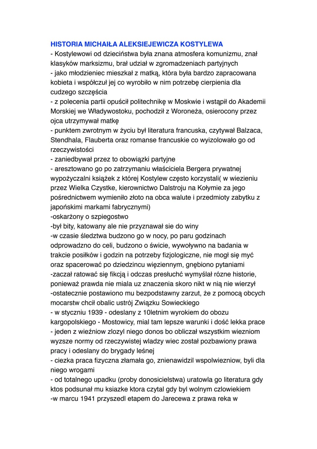 HISTORIA MICHAIŁA ALEKSIEJEWICZA KOSTYLEWA
- Kostylewowi od dzieciństwa była znana atmosfera komunizmu, znał
klasyków marksizmu, brał udział