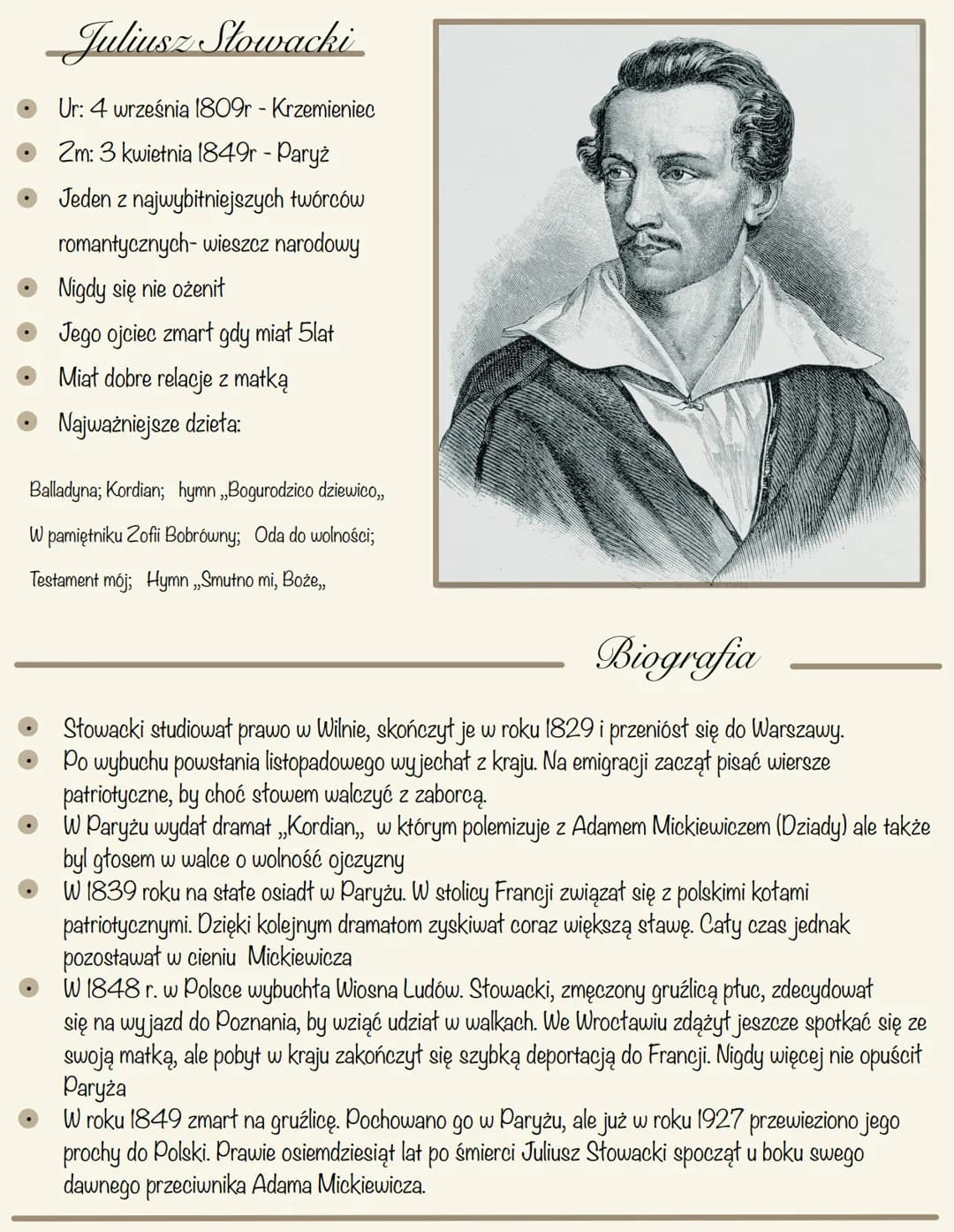 Juliusz Słowacki
Ur: 4 września 1809r - Krzemieniec
2m: 3 kwietnia 1849r - Paryż
Jeden z najwybitniejszych twórców
romantycznych- wieszcz na