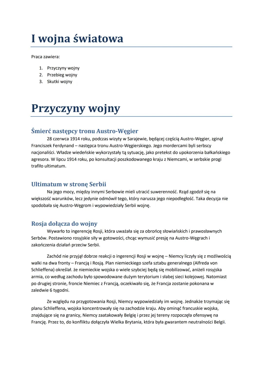 I wojna światowa
Praca zawiera:
1. Przyczyny wojny
2. Przebieg wojny
3. Skutki wojny
Przyczyny wojny
Śmierć następcy tronu Austro-Węgier
28 