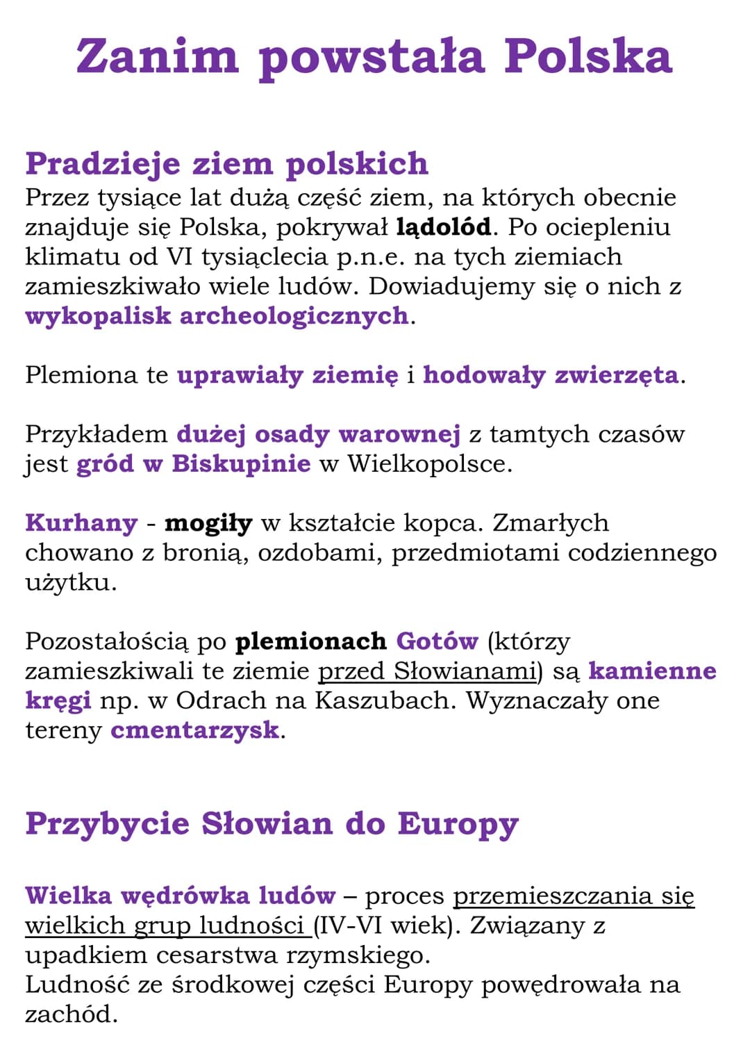 Zanim powstała Polska
Pradzieje ziem polskich
Przez tysiące lat dużą część ziem, na których obecnie
znajduje się Polska, pokrywał lądolód. P