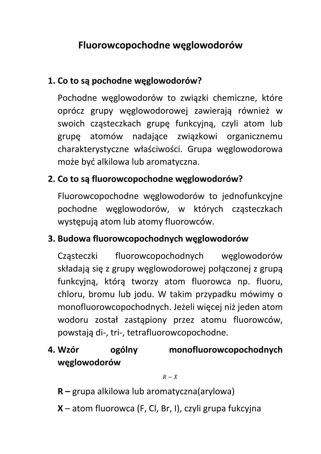 Fluorowcopochodne węglowodorów
1. Co to są pochodne węglowodorów?
Pochodne węglowodorów to związki chemiczne, które
oprócz grupy węglowodoro