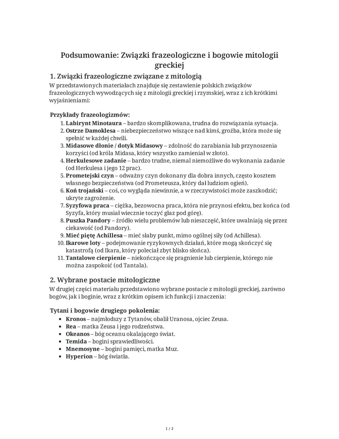 Podsumowanie: Związki frazeologiczne i bogowie mitologii
greckiej
1. Związki frazeologiczne związane z mitologią
W przedstawionych materiała