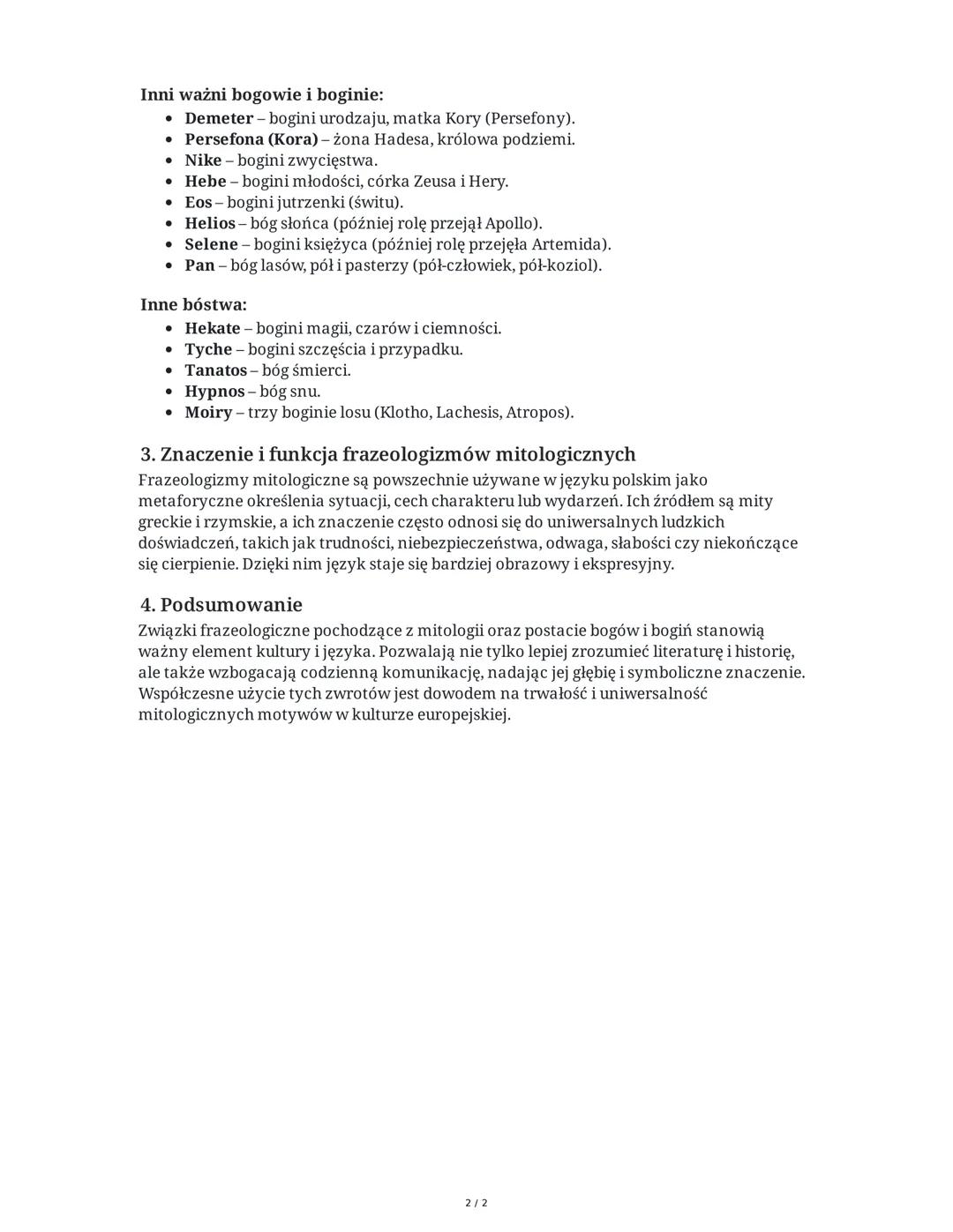 Podsumowanie: Związki frazeologiczne i bogowie mitologii
greckiej
1. Związki frazeologiczne związane z mitologią
W przedstawionych materiała