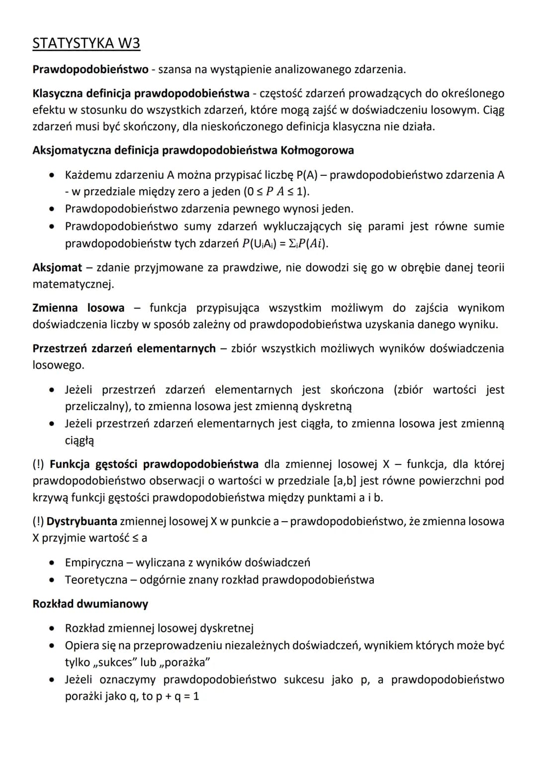 STATYSTYKA W3
Prawdopodobieństwo - szansa na wystąpienie analizowanego zdarzenia.
Klasyczna definicja prawdopodobieństwa - częstość zdarzeń 