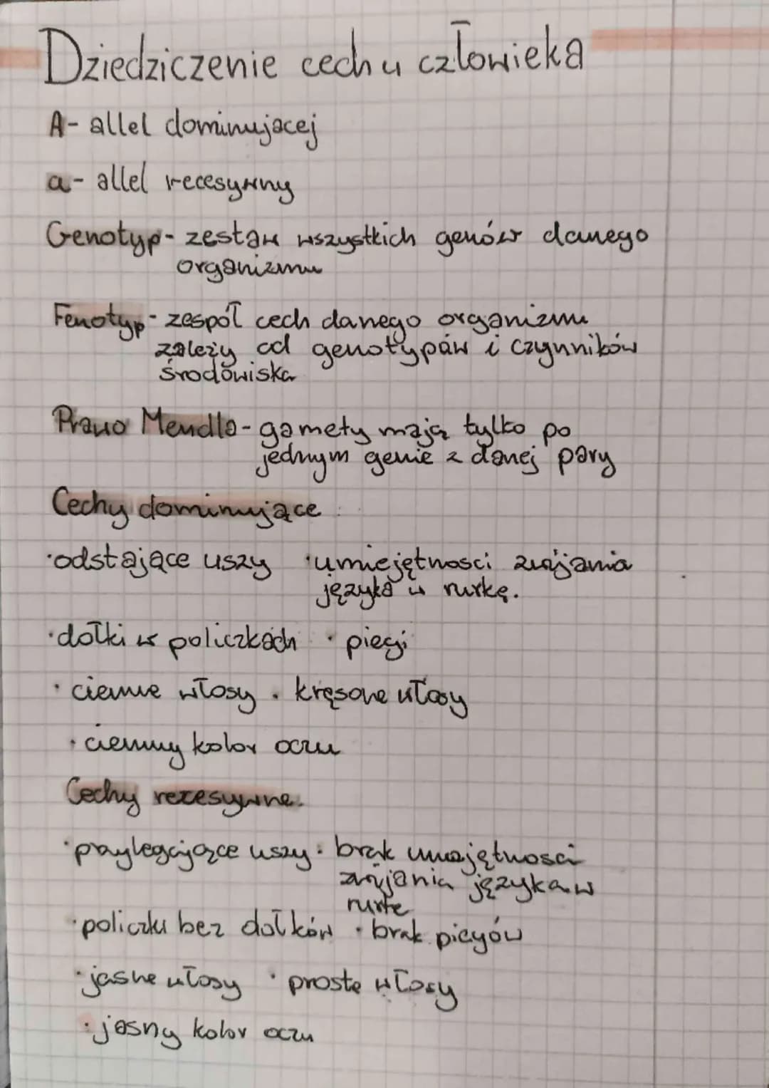 Dziedziczenie cechu człowieka
A- allel dominujacej
a- allel recesywny
Genotyp- zestam wszystkich genów danego
organizmu
Fenotyp- zespół cech