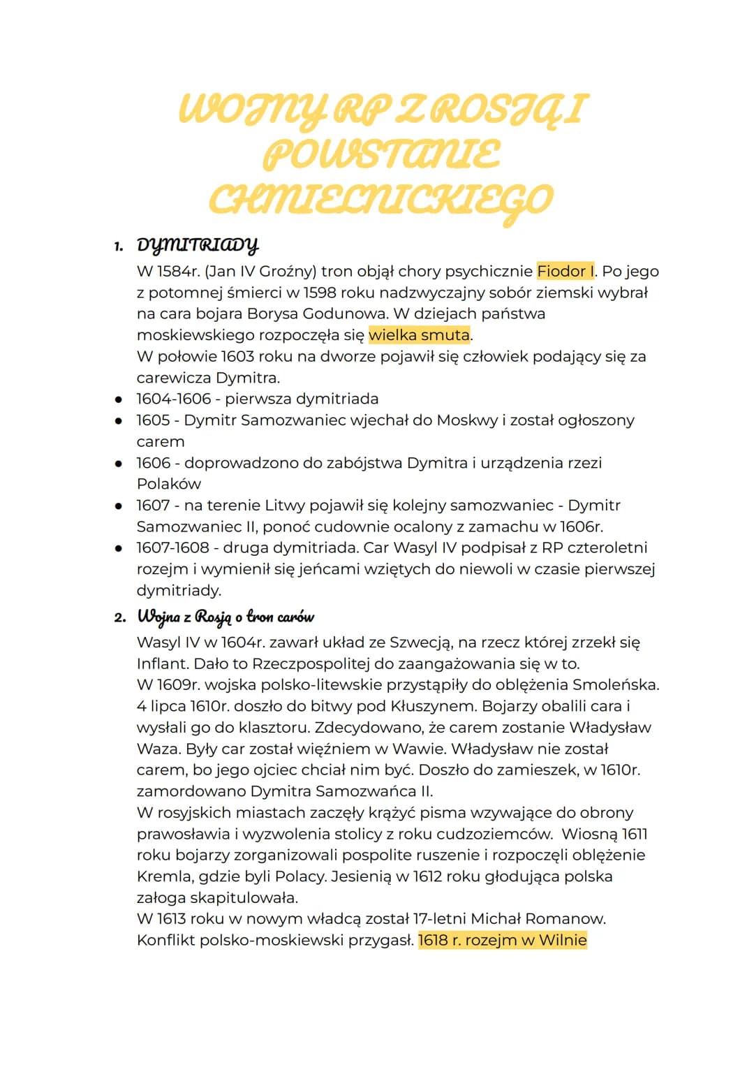 WOJNY RP Z ROSJQI
POWSTANIE
CHMIELNICKIEGO
1. DYMITRIADY
W 1584r. (Jan IV Groźny) tron objął chory psychicznie Fiodor I. Po jego
z potomnej 