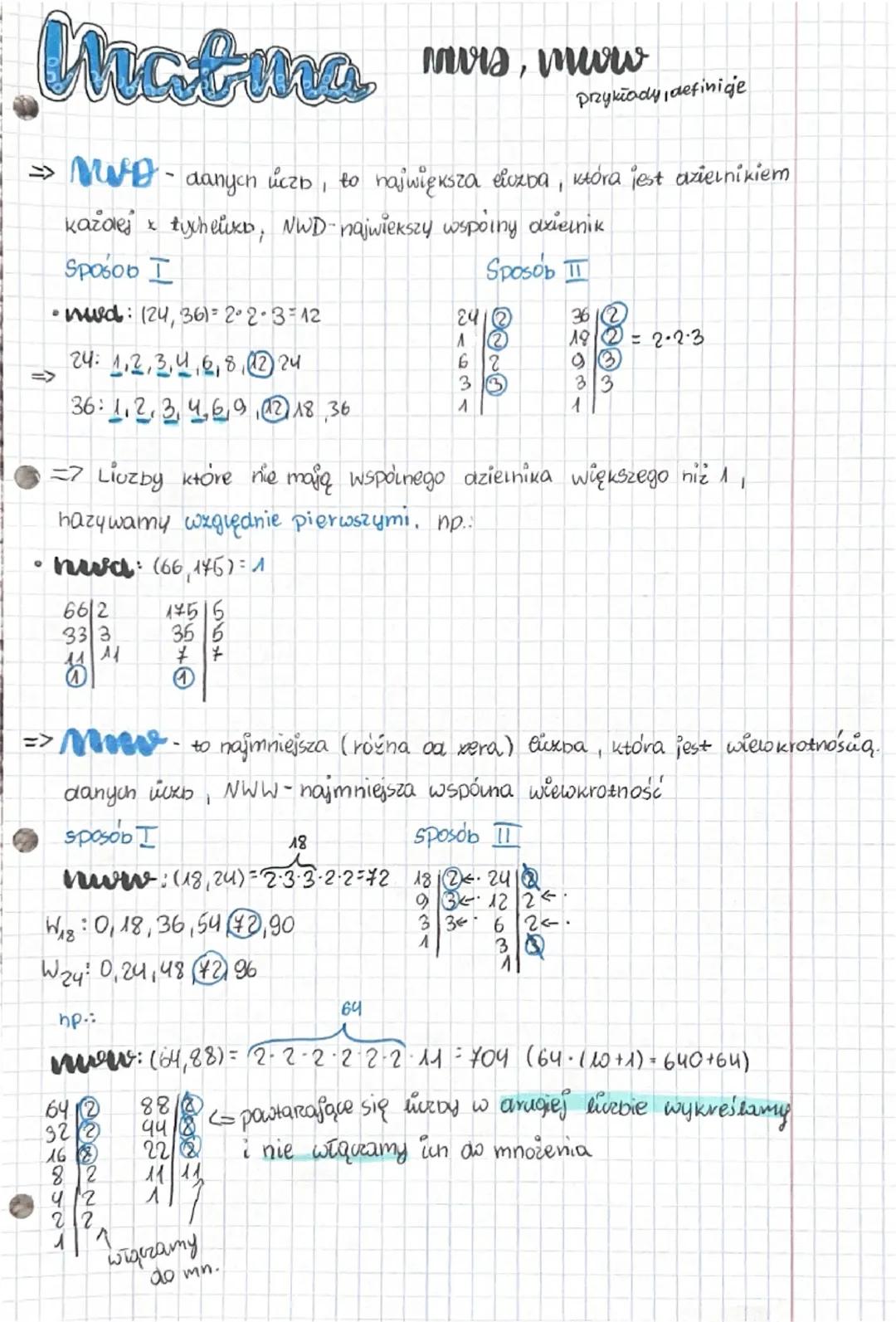 Matma
mors, mww
Przykłady, definicje
⇒ MD - danych liczb, to największa liczba, która jest dzielnikiem
kazdej x tycheiko, NWD-najwiekszy wsp