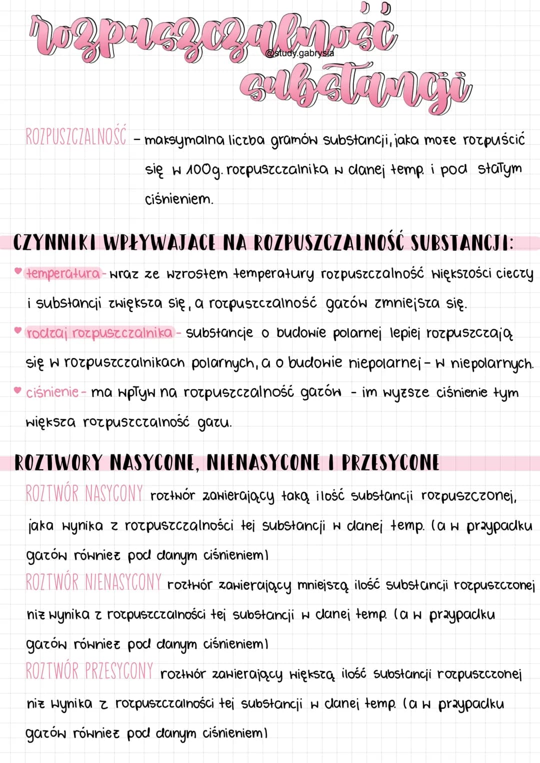 rozpuszczalnosc
ROZPUSZCZALNOŚĆ
@study.gabrysia
cibelangi
- maksymalna liczba gramów substancji, jaka moze rozpuścić
się w 100g. rozpuszczal