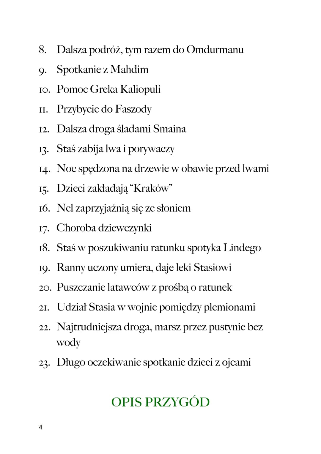 Henryk Sienkiewicz
CZAS I MIEJSCE AKCJI
Powieść dzieje się pod koniec XIX wieku w Afryce.
I.
W pustyni iw puszczy
2.
1
BOHATEROWIE
Staś Tark