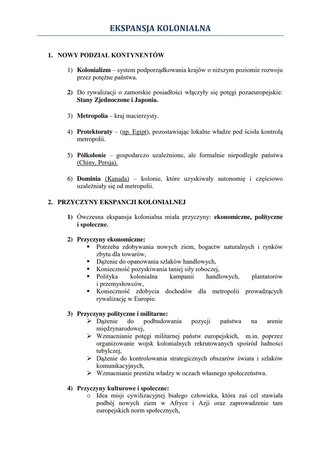EKSPANSJA KOLONIALNA
1. NOWY PODZIAŁ KONTYNENTÓW
1) Kolonializm - system podporządkowania krajów o niższym poziomie rozwoju
przez potężne pa