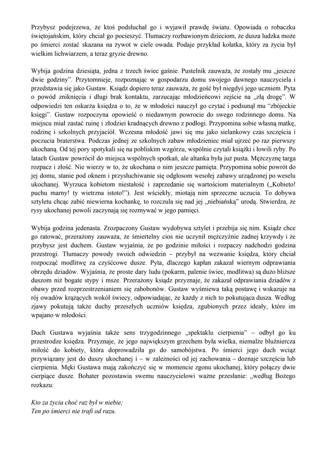 Adam Mickiewicz
Streszczenie
Dziady cz. IV
Akcja czwartej części dramatu odbywa się w Dzień Zaduszny, w mieszkaniu księdza. Na stole palą
si