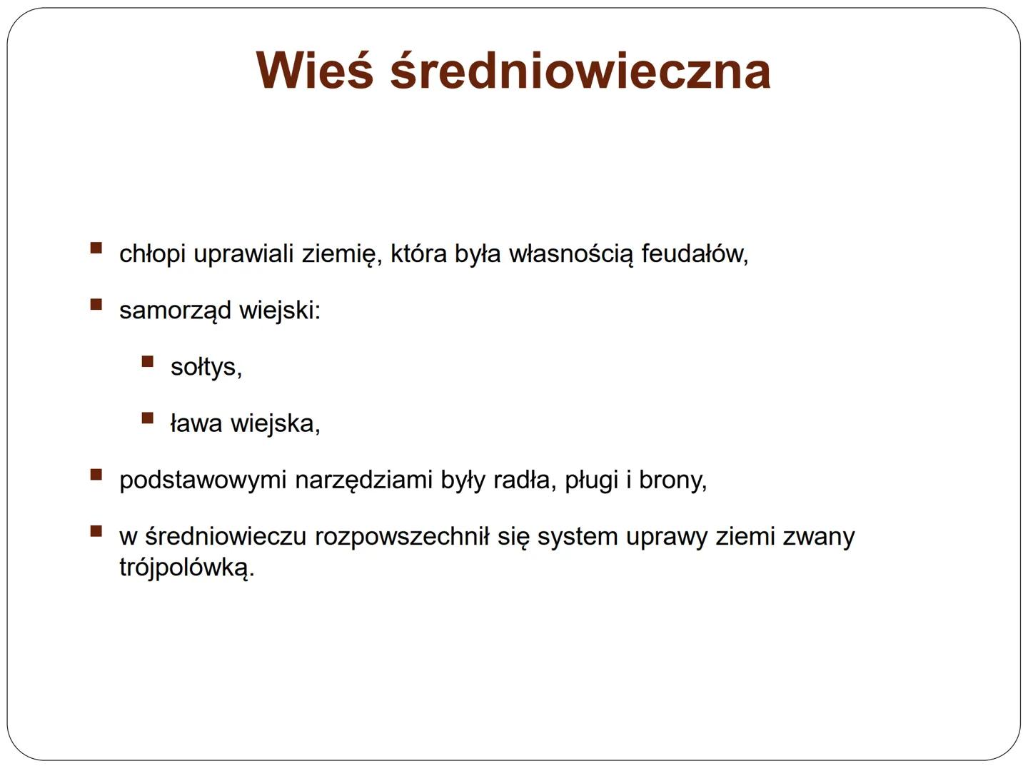 Średniowieczne miasto i wieś p.n.e.
n.e.
476 r.
UPADEK CESARSTWA
ZACHODNIORZYMSKIEGO
Oś czasu
średniowiecze
nowożytność XIX wiek współczesno