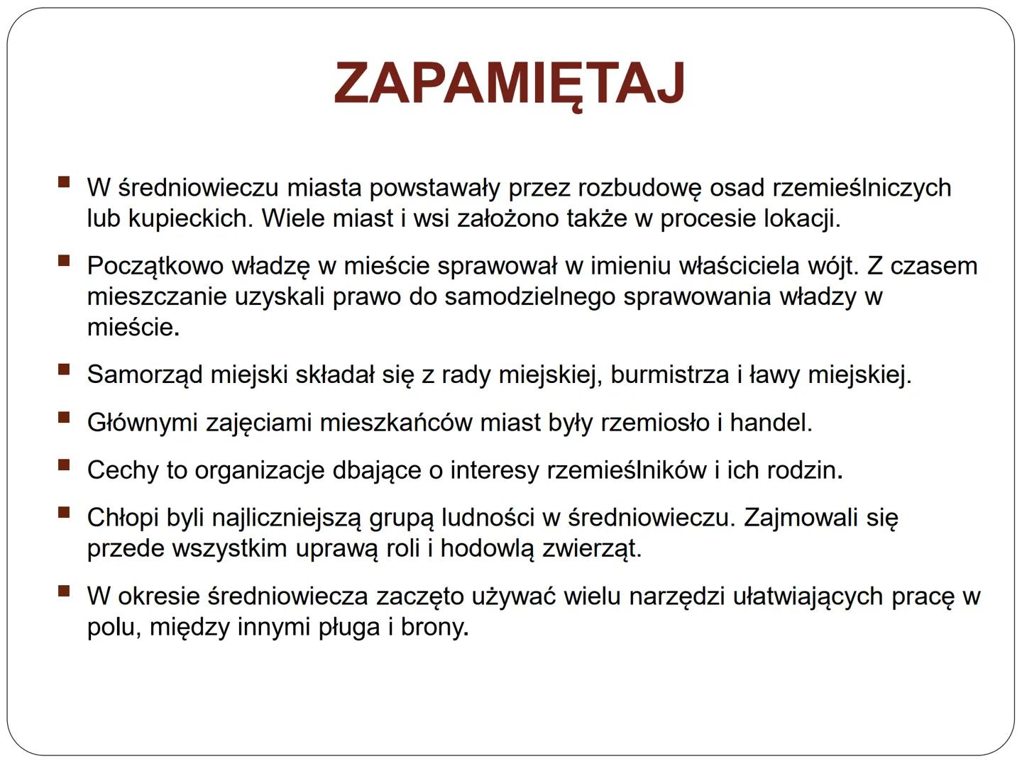 Średniowieczne miasto i wieś p.n.e.
n.e.
476 r.
UPADEK CESARSTWA
ZACHODNIORZYMSKIEGO
Oś czasu
średniowiecze
nowożytność XIX wiek współczesno