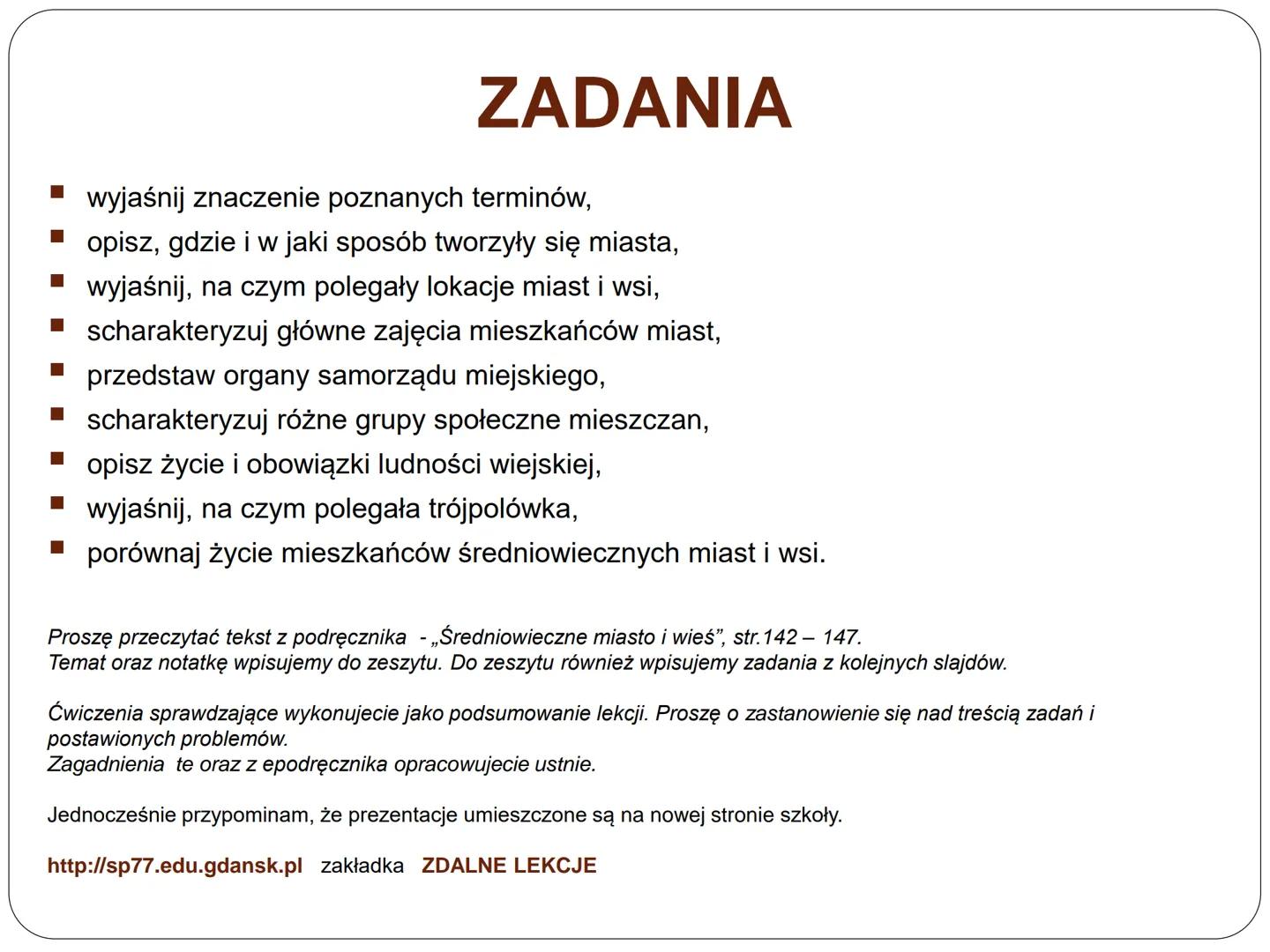 Średniowieczne miasto i wieś p.n.e.
n.e.
476 r.
UPADEK CESARSTWA
ZACHODNIORZYMSKIEGO
Oś czasu
średniowiecze
nowożytność XIX wiek współczesno