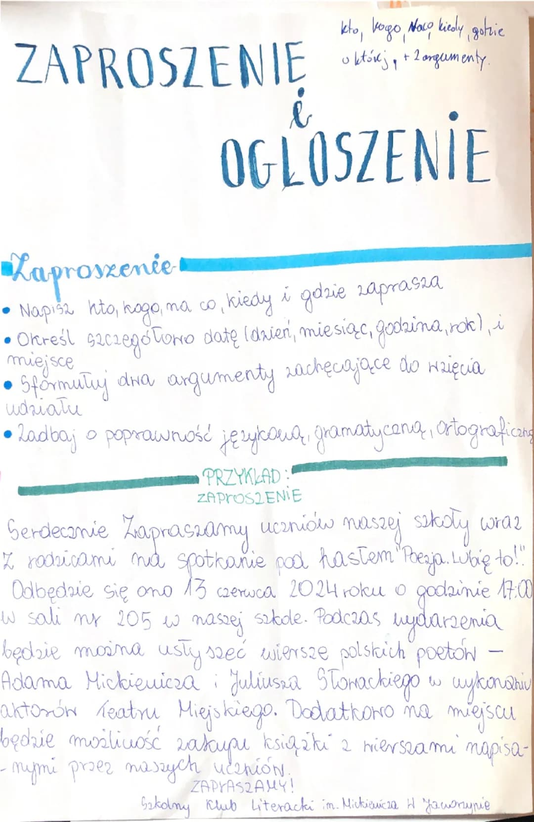 kto, kogo, Naco kiedy gotzie
októrej + 2
ZAPROSZENIE ting, argumenty.
Zaproszenie
i
OGLOSZENIE
• Napisz kto, kogo, ma co, kiedy i gdzie zapr