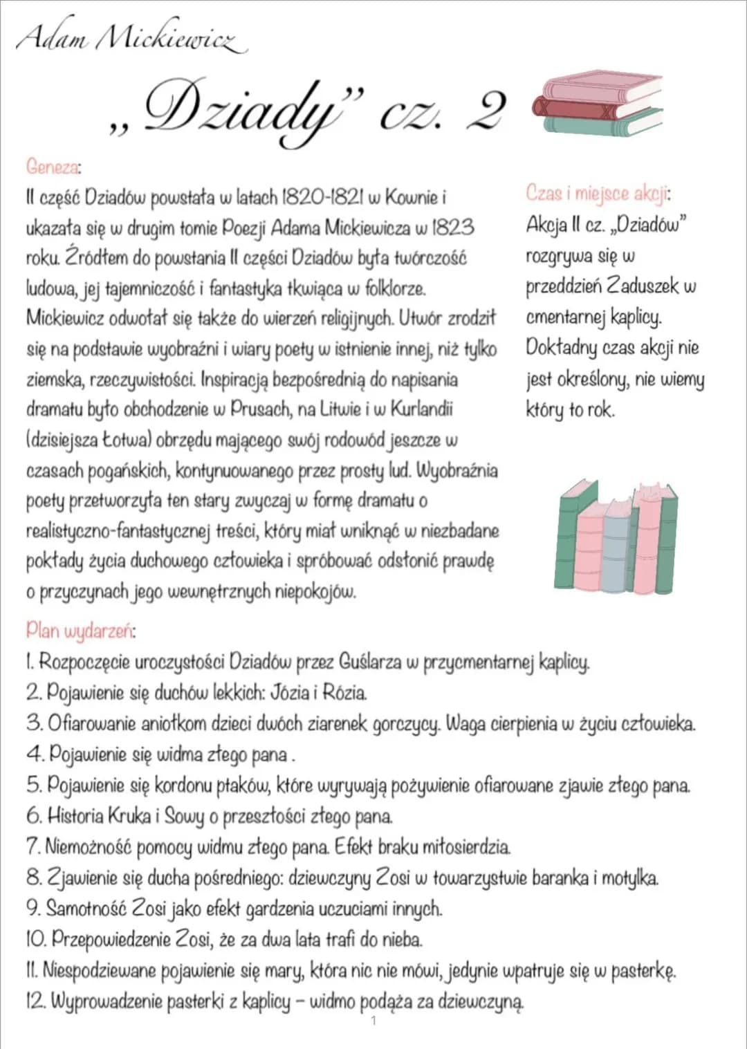 Adam Mickiewicz
Dziady cz. 2
Geneza:
Il część Dziadów powstała w latach 1820-1821 w Kownie i
ukazała się w drugim tomie Poezji Adama Mickiew