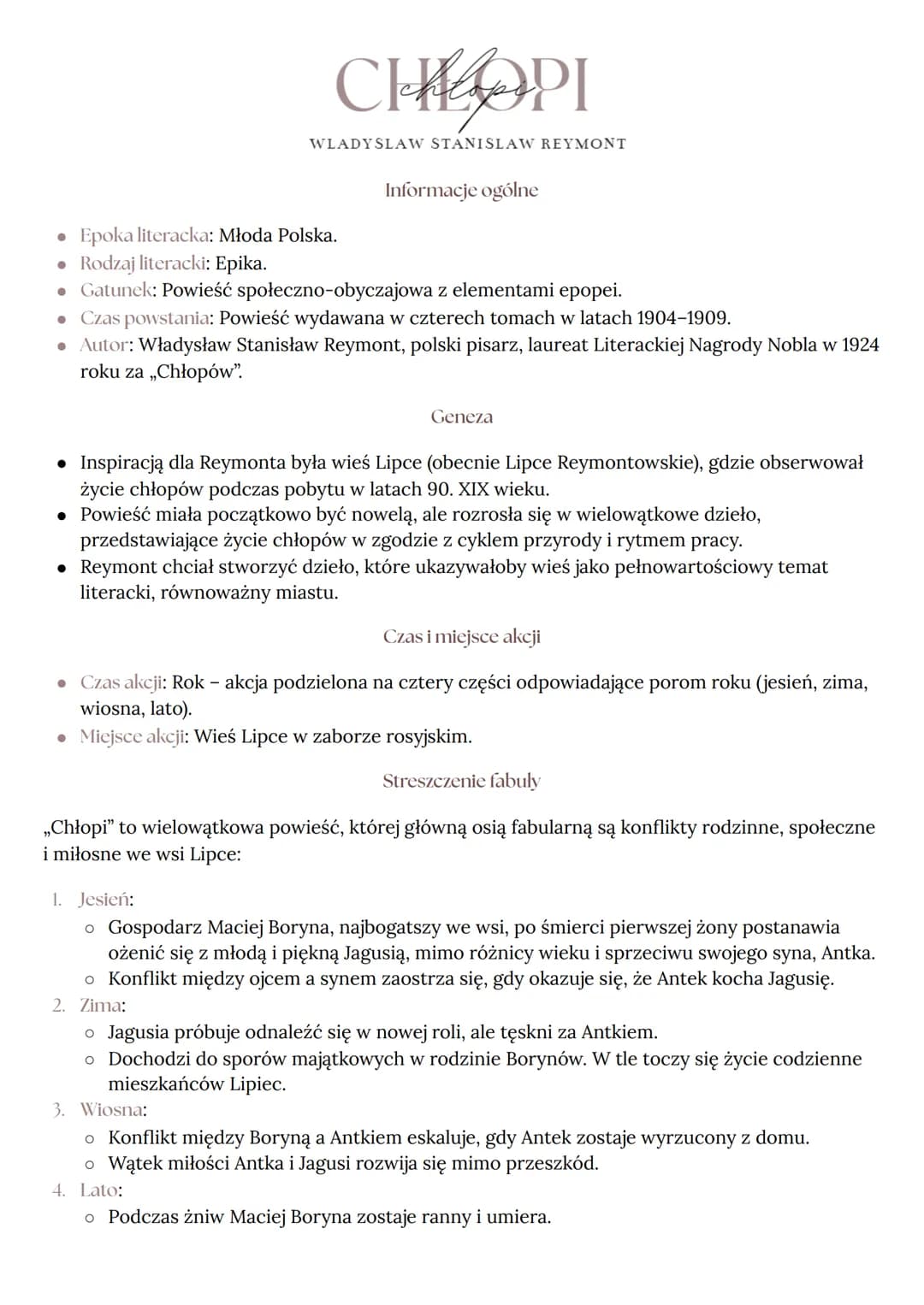 CHLOPI
WLADYSLAW STANISLAW REYMONT
⚫ Epoka literacka: Młoda Polska.
• Rodzaj literacki: Epika.
Informacje ogólne
• Gatunek: Powieść społeczn