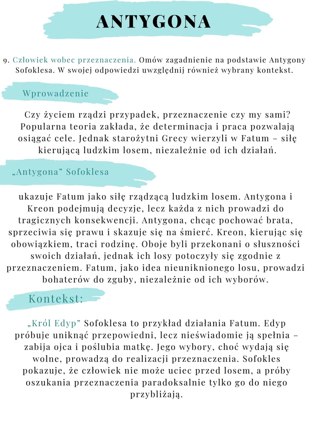 # ANTYGONA

8. Konflikt racji moralnych. Omów zagadnienie na podstawie Antygony
Sofoklesa. W swojej odpowiedzi uwzględnij również wybrany ko