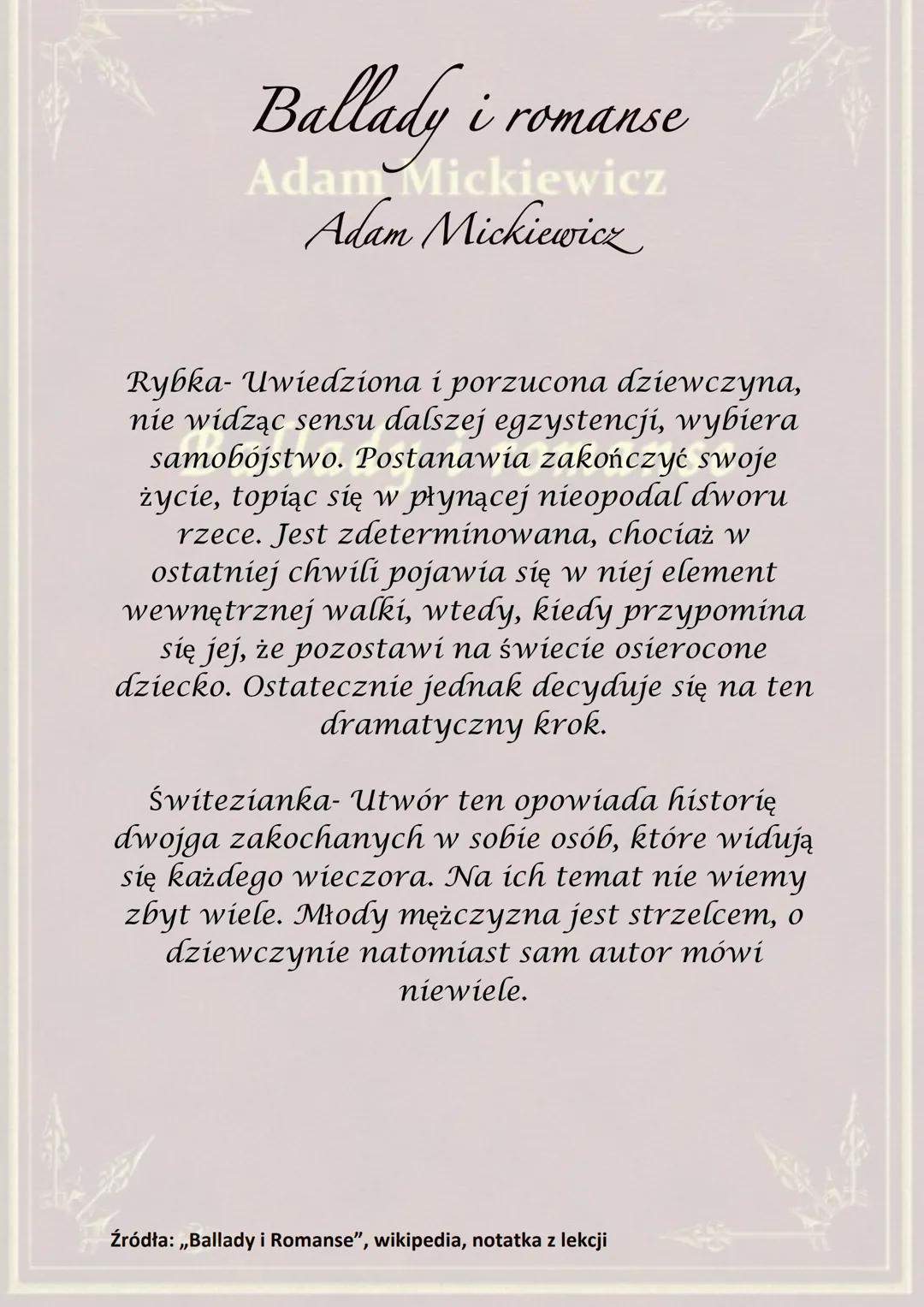 Ballady i romanse
AdAdam Mickiewicz Z
Akcja wszystkich utworów zawartych w tym
cyklu rozgrywa się ściśle określonej
tu?
przestrzeni, na tere