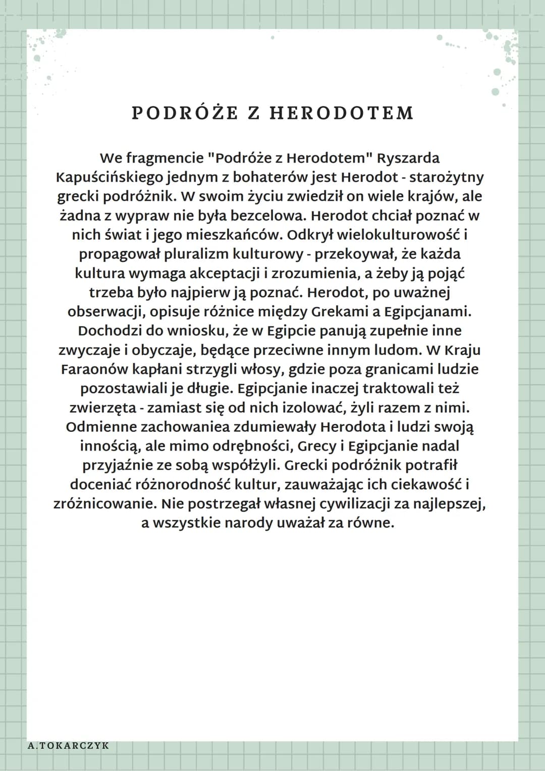 HERODOT CZYTANY PRZEZ
KAPUŚCIŃSKIEGO
Ryszard Kapuściński - jeden z najwybitniejszych polskich
reportażystów w historii, podróżnik. Autor "Po