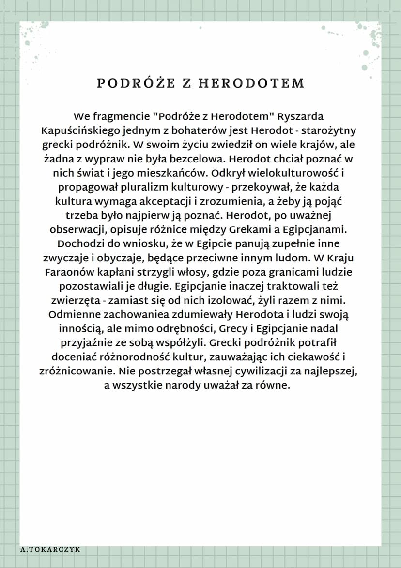 HERODOT CZYTANY PRZEZ
KAPUŚCIŃSKIEGO
Ryszard Kapuściński - jeden z najwybitniejszych polskich
reportażystów w historii, podróżnik. Autor "Po