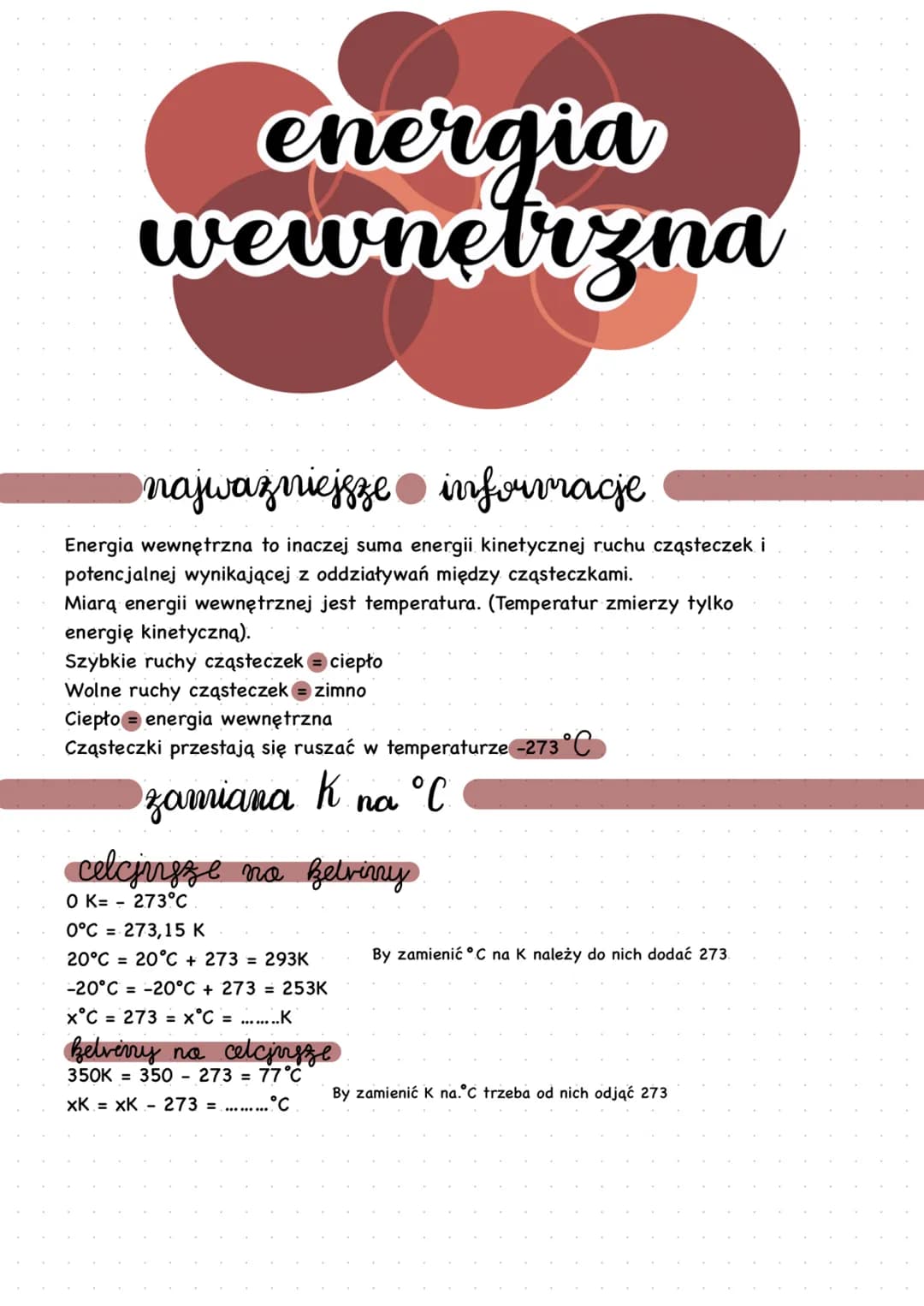 energia
wewnetrzna
najważniejsze informacje
Energia wewnętrzna to inaczej suma energii kinetycznej ruchu cząsteczek i
potencjalnej wynikając